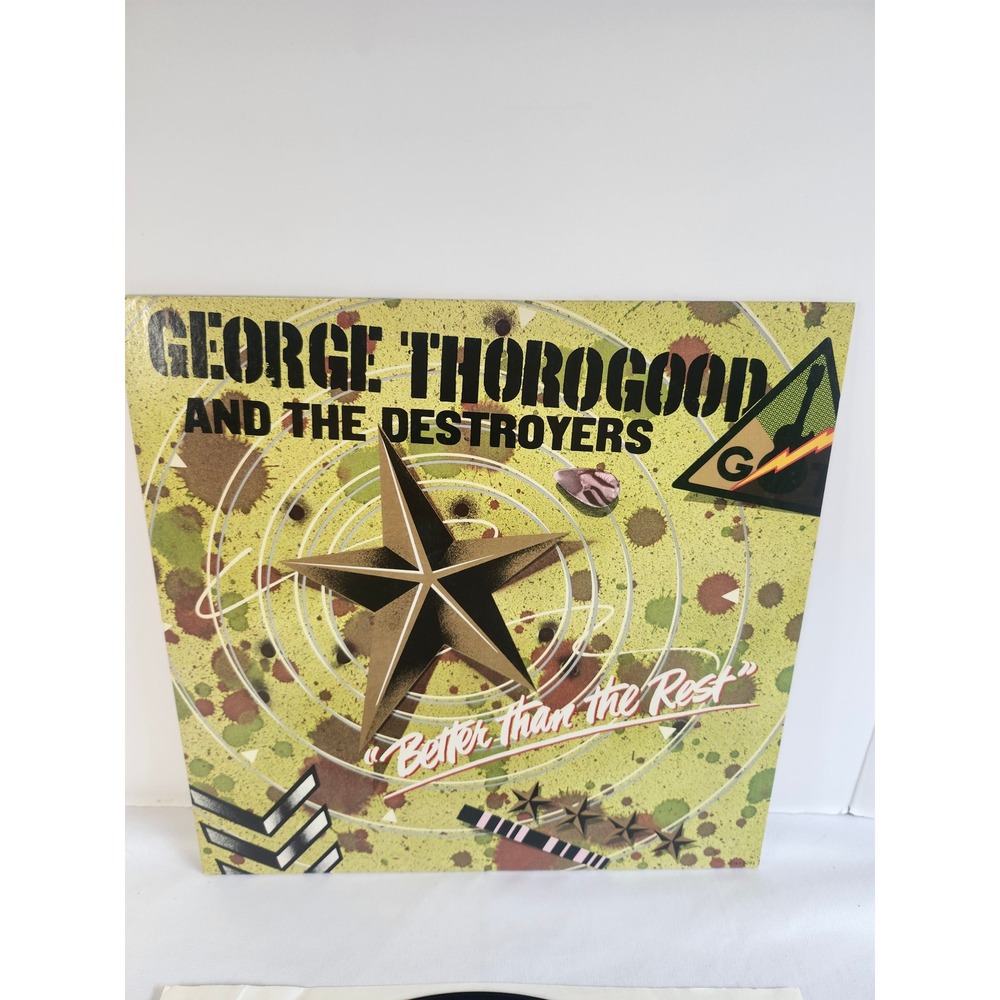 George Thorogood and the Destroyers Better Than the Rest Vinyl LP MCA-3091 1979